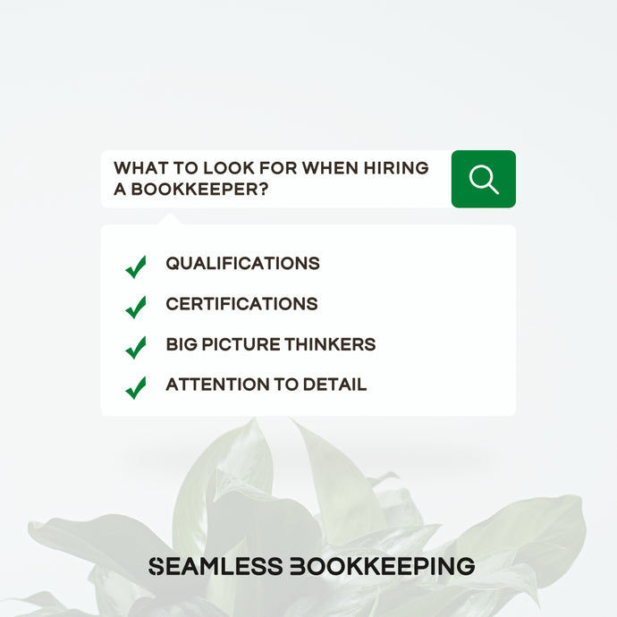 What to look for when hiring a Bookkeeper
