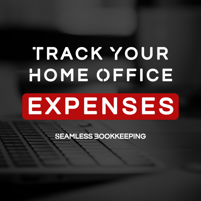 Tracking Your Home Office Expenses