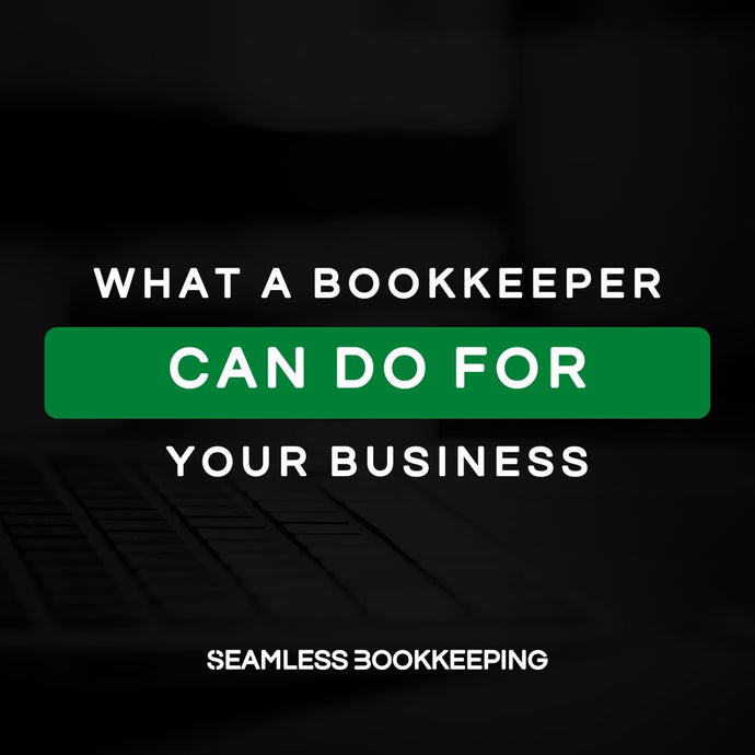 What a Bookkeeper Can Do for Your Business