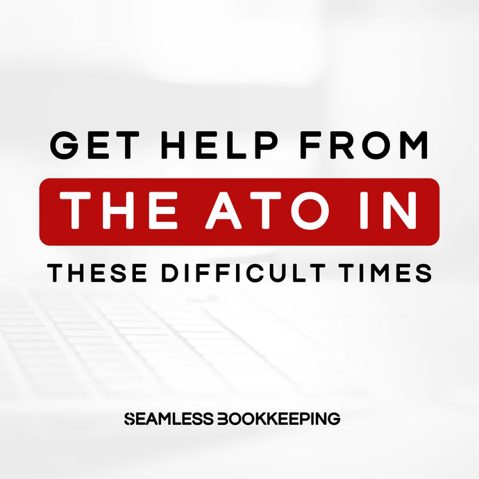 Get Help From The ATO In These Difficult Times
